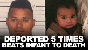 Man deported 5 times beats infant to death over paternity test