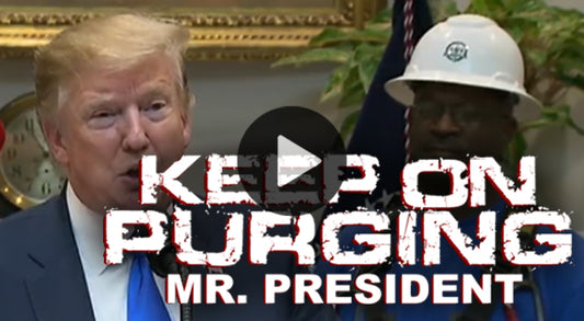 President Trump and the Purge!