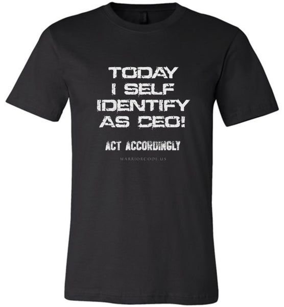 Self Identify as CEO - Warrior Code