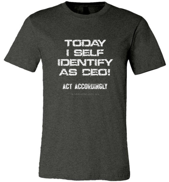 Self Identify as CEO - Warrior Code