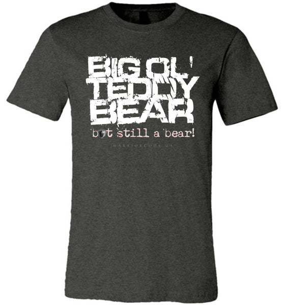 Big Ol' Teddy Bear - Warrior Code
