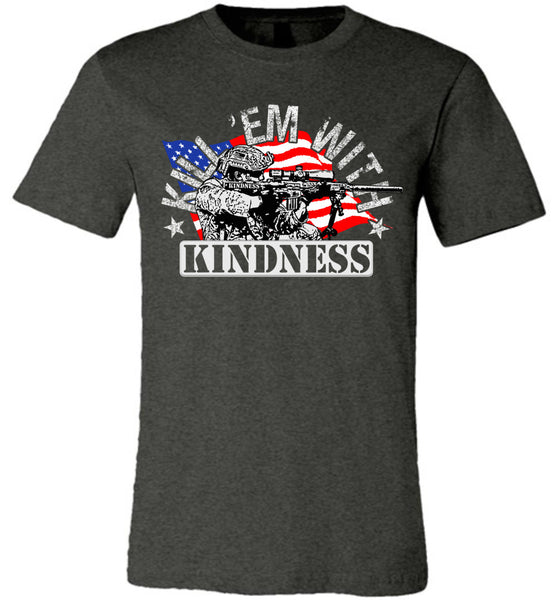 Kill 'Em With Kindness - Warrior Code