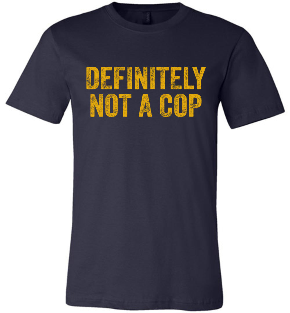 Definitely Not A Cop