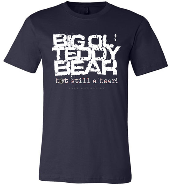 Big Ol' Teddy Bear - Warrior Code