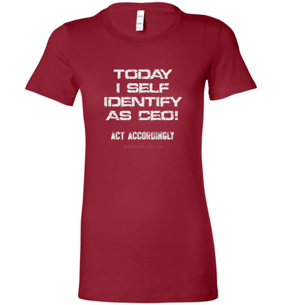 Self Identify as CEO Women's - Warrior Code