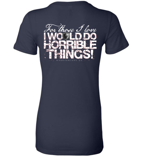 Horrible Things Women's - Warrior Code