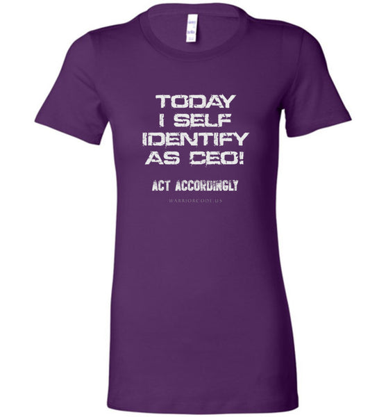 Self Identify as CEO Women's - Warrior Code