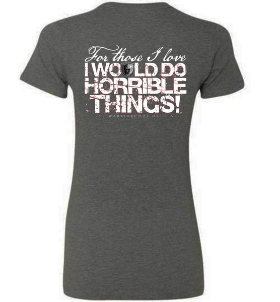 Horrible Things Women's - Warrior Code