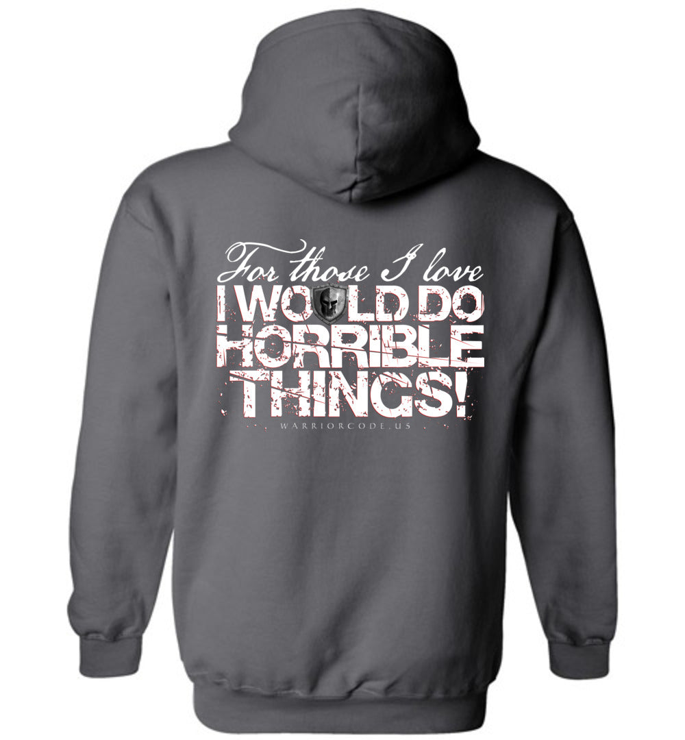 Horrible Things Hoodie - Warrior Code