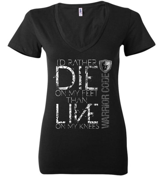 Die On My Feet Ladies Tee - Warrior Code