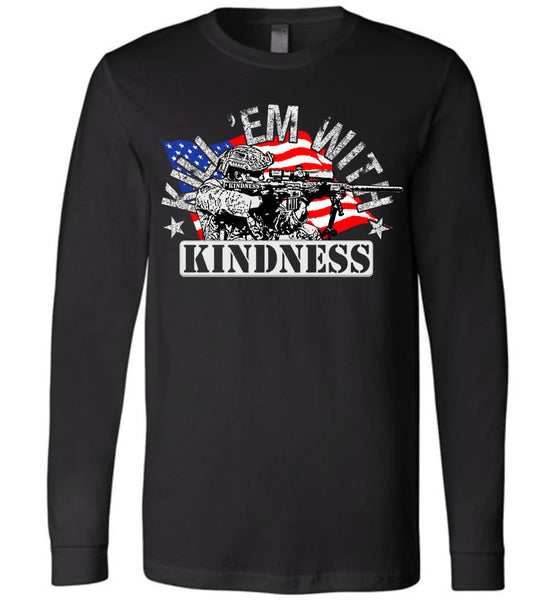 Kill 'Em With Kindness - Warrior Code