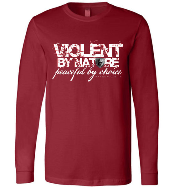 Violent by Nature Long Sleeve - Warrior Code