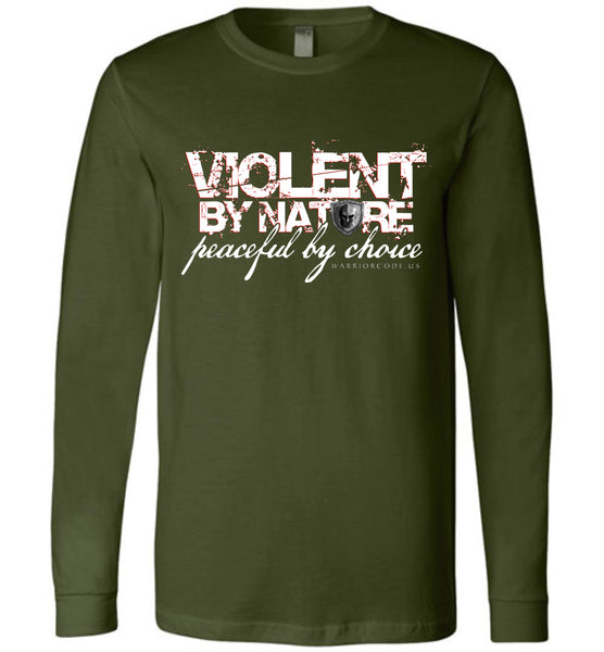 Violent by Nature Long Sleeve - Warrior Code