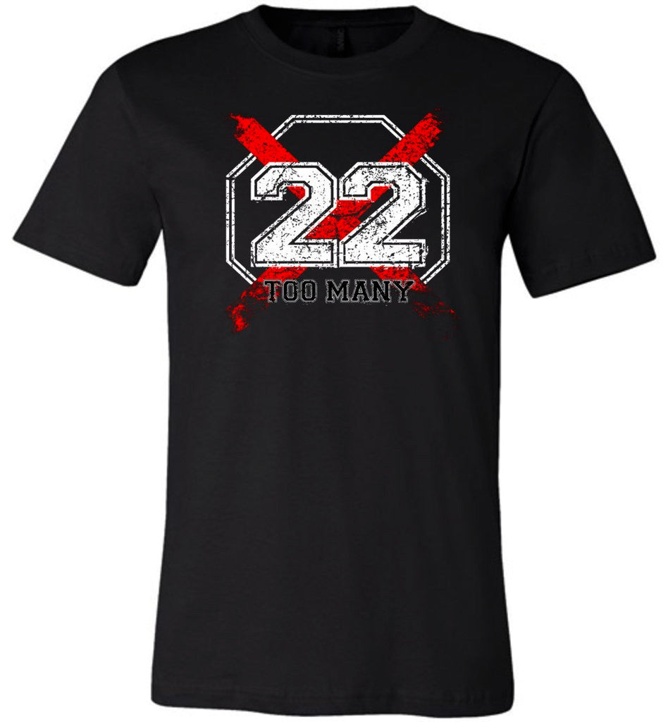 22 Too Many Tee Shirt - Warrior Code