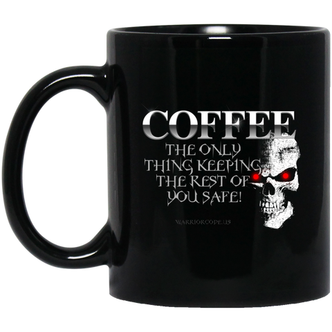 Coffee Keeps YOU Safe 11 oz. Black Mug - Warrior Code