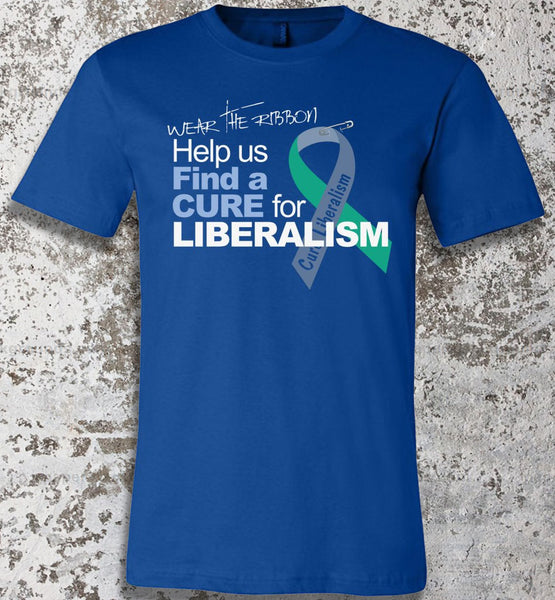 Find A Cure For Liberalism - Warrior Code