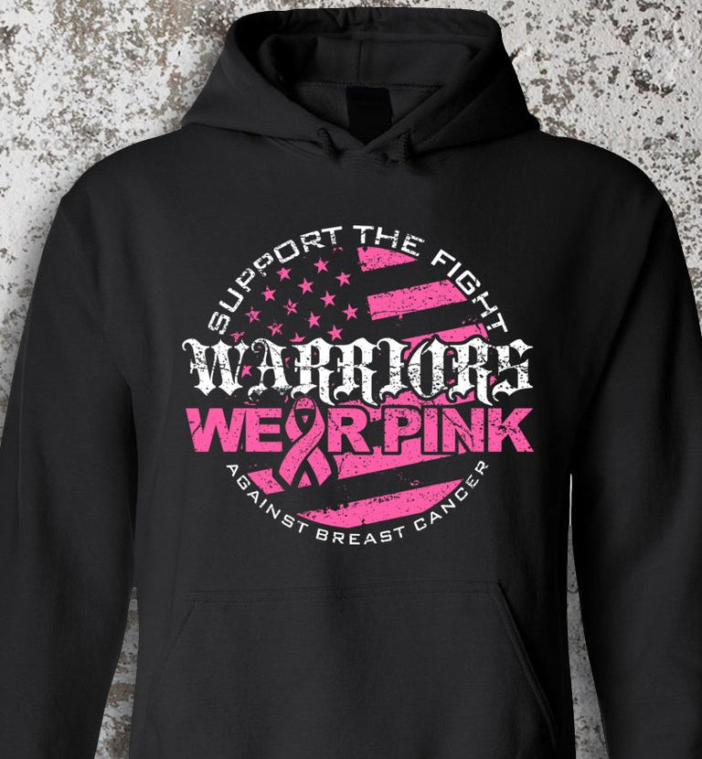 Warriors Wear Pink Hoodies - Warrior Code