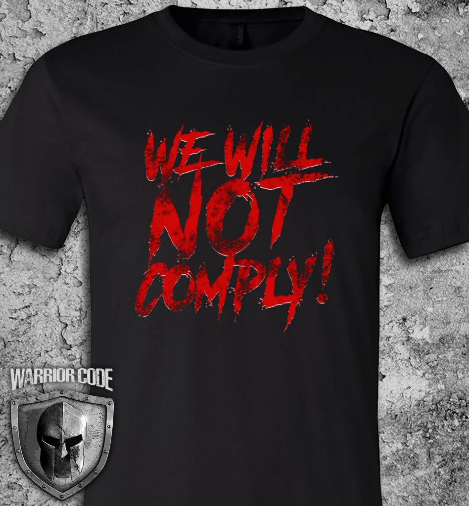 We Will NOT Comply