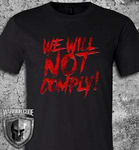 We Will NOT Comply